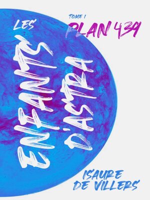 cover image of Les Enfants d'Astra T1